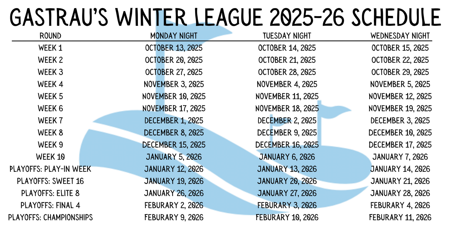 Gastrau's Winter League 25'-26' Season Sign Up